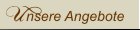Unsere Angebote