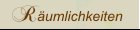 Raeumlichkeiten